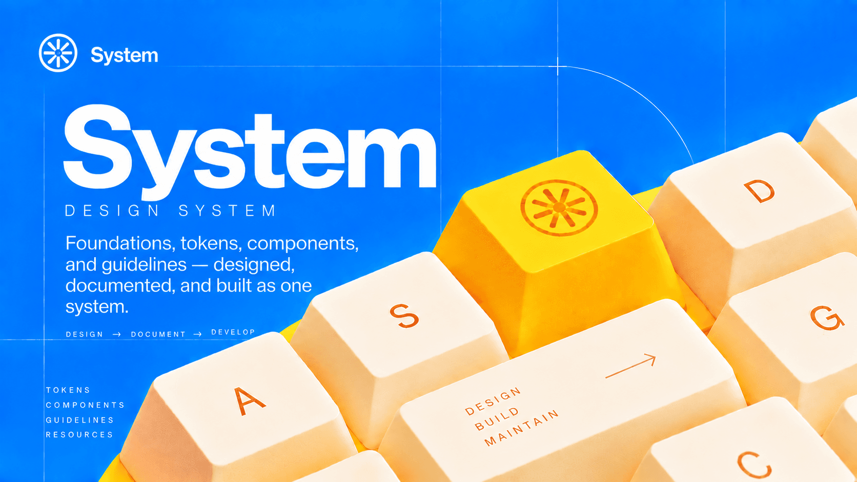 System — a zero-to-one design system